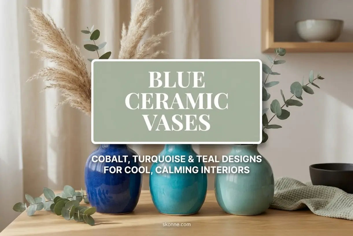 Blauwe Keramische Vazen: Kobalt, Turkoois & Petrol Designs voor Koele, Kalmerende Interieurs