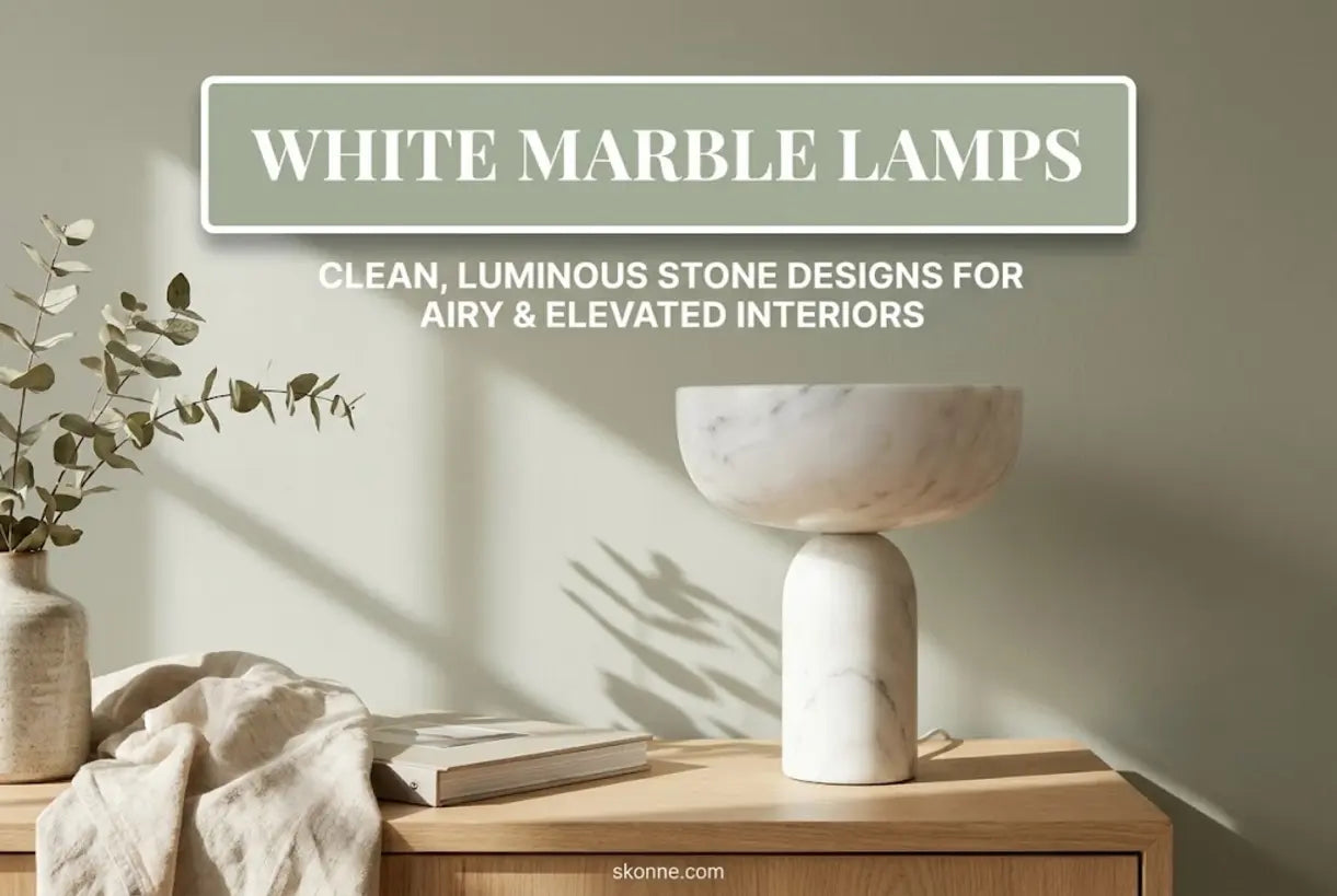 Witte Marmeren Lampen: Strakke, Lichtgevende Steenontwerpen voor Lichte & Verfijnde Interieurs